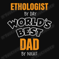 Ethologist By Day Worlds Best Dad By Night Fathers Day Gift Crop Top | Artistshot