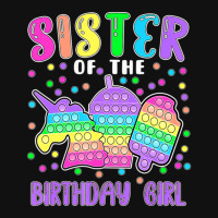 Limited Edition Let's Pop-it Sister Of The Birthday Girl Pop-it Portrait Canvas Print | Artistshot