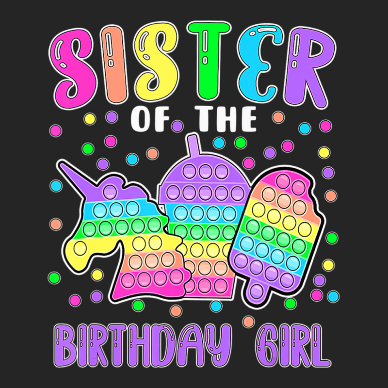 Limited Edition Let's Pop-it Sister Of The Birthday Girl Pop-it Unisex Hoodie | Artistshot