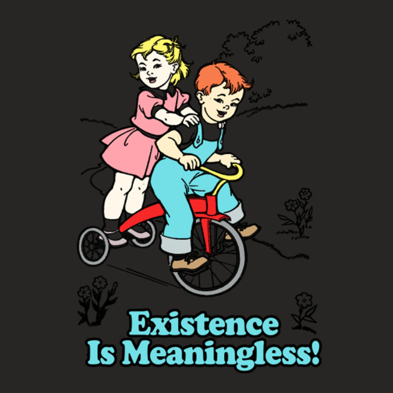 Existence Is Meaningless! Nihilist Statement Tee Ladies Fitted T-Shirt by JeremyHurley | Artistshot