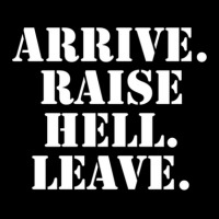 Arrive Raise Hell Leave 1 Adjustable Cap | Artistshot