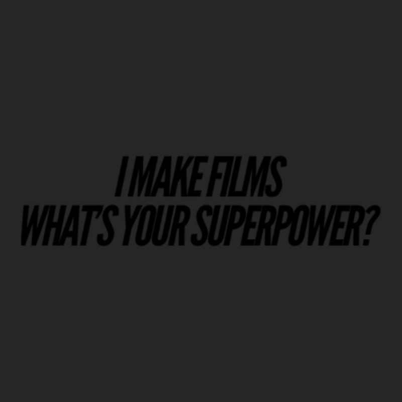 I Make Films What's Your Superpower - Film Student Film Making Gift Fi Ladies Fitted T-Shirt by NicholetteJeanHastings | Artistshot