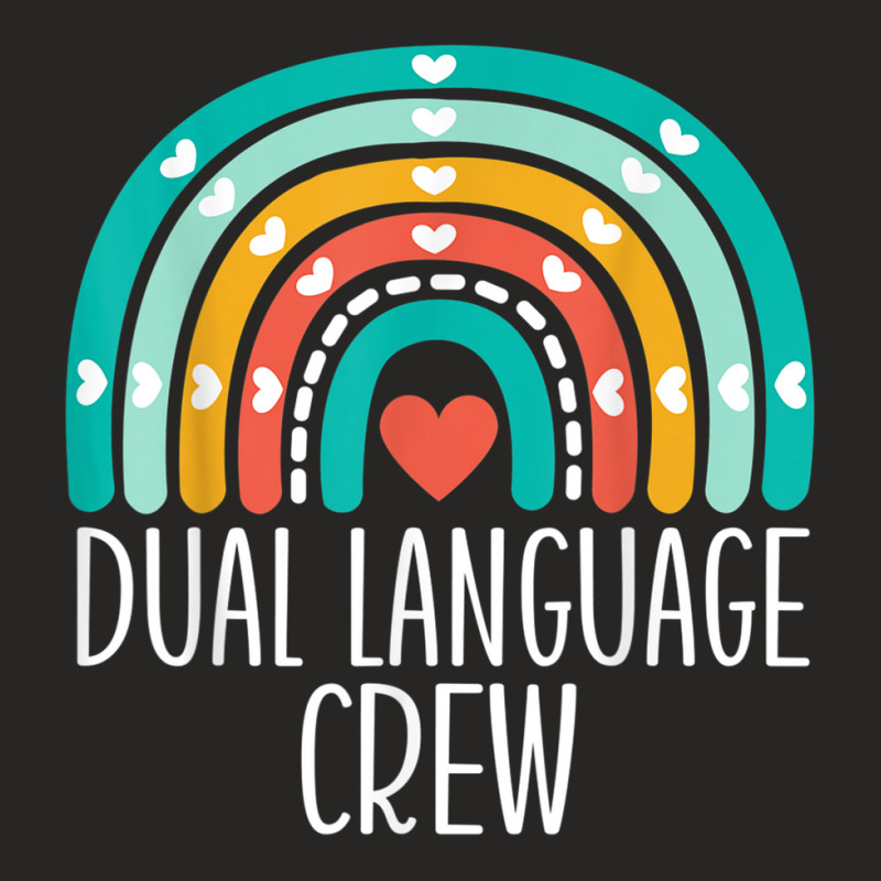 Dual Language Crew Rainbow Bilingual Teacher Dual Language Ladies Fitted T-Shirt by JoshuaDavidRocoe | Artistshot