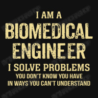 I'm A Biomedical Engineer I Solve Problems. Funny Gift Baby Beanies | Artistshot