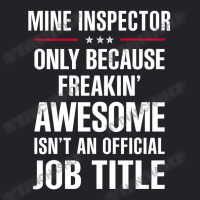 Gift For Freakin' Awesome Mine Inspector Youth Tee | Artistshot