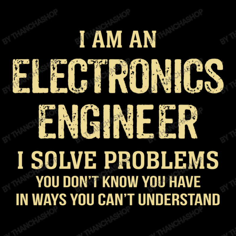 I'm An Electronics Engineer I Solve Problems. Funny Gift Adjustable Cap by thanchashop | Artistshot