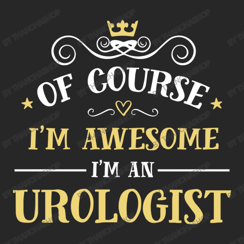 Of Course I'm Awesome I'm An Urologist Women's Pajamas Set by thanchashop | Artistshot