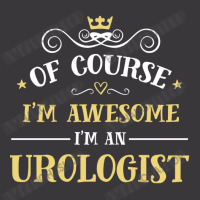 Of Course I'm Awesome I'm An Urologist Ladies Curvy T-shirt | Artistshot