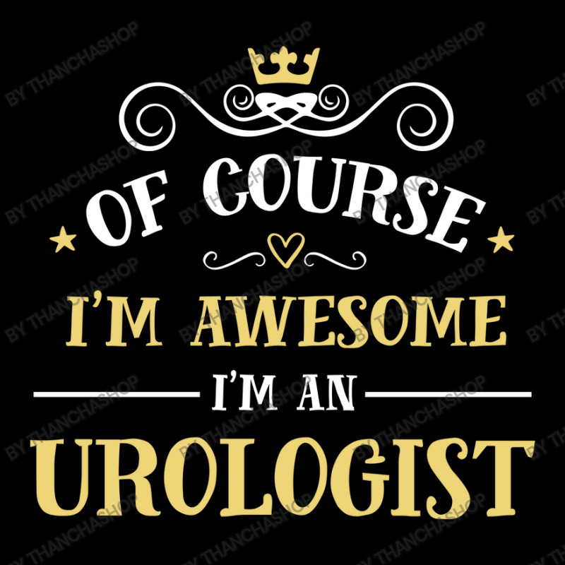 Of Course I'm Awesome I'm An Urologist Maternity Scoop Neck T-shirt by thanchashop | Artistshot