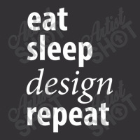 Eat Sleep Design Repeat Vintage Hoodie | Artistshot