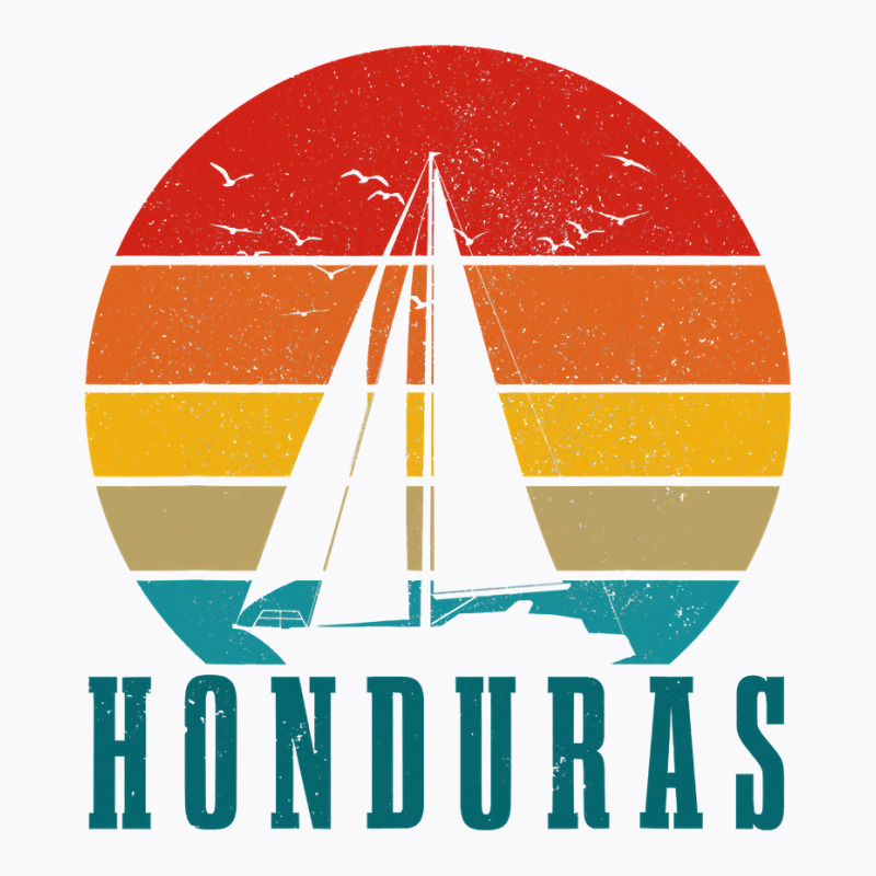 Honduras Vintage Sailing Boat Sailor Souvenir T-shirt | Artistshot