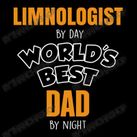 Limnologist By Day Worlds Best Dad By Night Fathers Day Gift Long Sleeve Baby Bodysuit | Artistshot