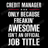 Gift For Freakin' Awesome Credit Manager Baby Tee | Artistshot