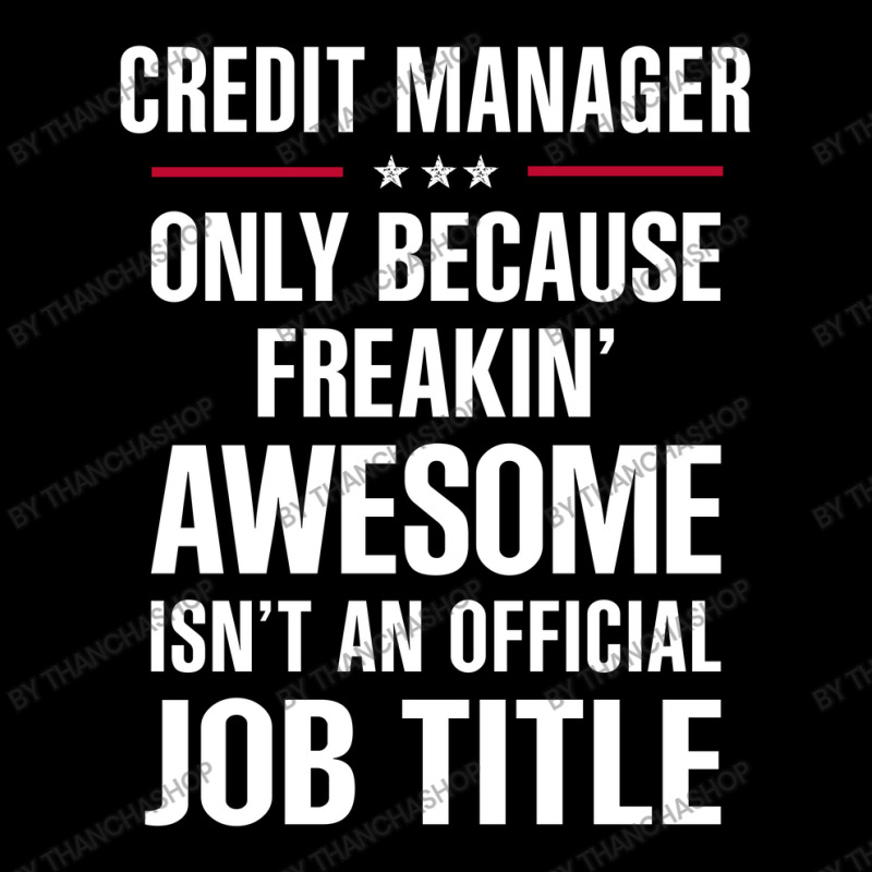 Gift For Freakin' Awesome Credit Manager Baby Tee by thanchashop | Artistshot