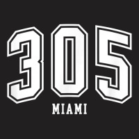 305 Miami Fl Arched Athletic Design T Shirt T-shirt | Artistshot