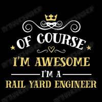 Of Course I'm Awesome I'm A Rail Yard Engineer Men's Long Sleeve Pajama Set | Artistshot