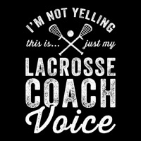 Im Not Yelling This Is Just My Lacrosse Coach Voic Adjustable Cap | Artistshot