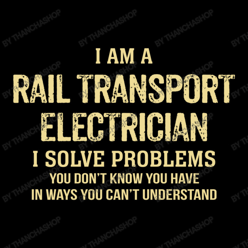 I'm A Rail Transport Electrician I Solve Problems Youth Jogger | Artistshot