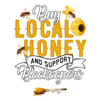 Buy Local Honey And Support Beekeepers Sticker | Artistshot