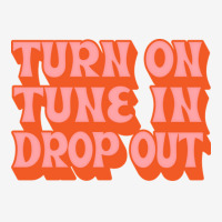 Timothy Leary Turn On Tune In Drop Out Travel Mug | Artistshot