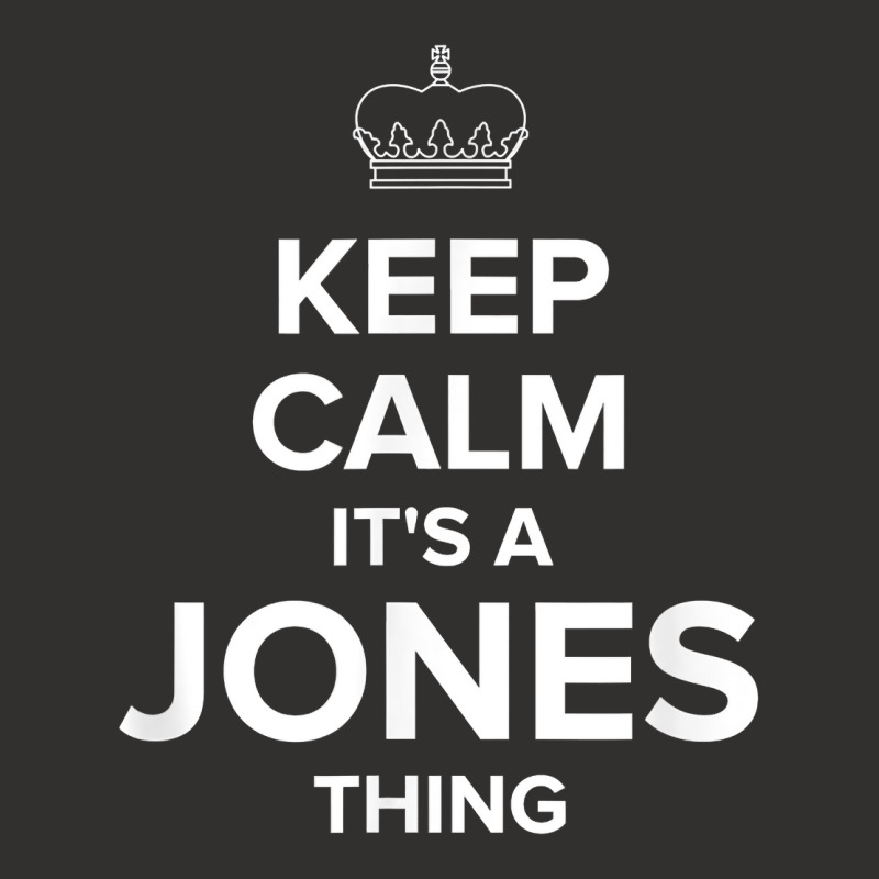 Keep Calm Jones Thing Funny Matching Family Humor T Shirt Champion Hoodie | Artistshot