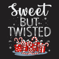 Sweet But Twisted Candy Cane Funny Christmas T Shirt T-shirt | Artistshot