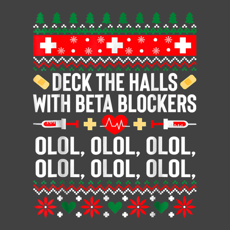 Deck The Halls With Beta Blockers Nurse Christmas Ugly Xmas Vintage T-Shirt by HANANELArtist | Artistshot