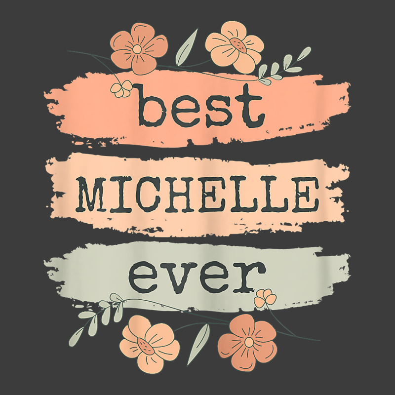 Womens Best Michelle Ever   Michelle Birthday Name T Shirt Men's Polo Shirt | Artistshot