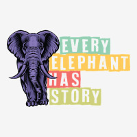 Hot Trend Every Elephant Has Story Elephant Lover 15 Oz Coffee Mug | Artistshot