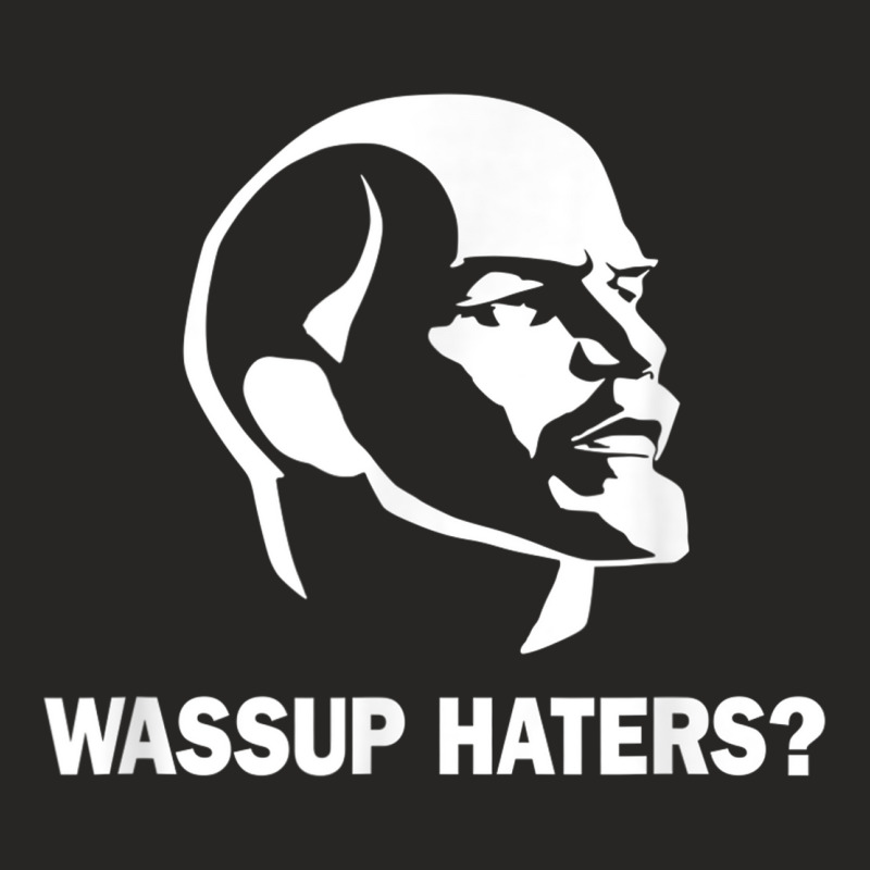 Lenin Wassup Haters Russian Socialist Funny Ladies Fitted T-Shirt by RANDYYATT | Artistshot