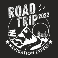 Funny Vacay Family Road Trip 2022 Navigation Expert Ladies Fitted T-shirt | Artistshot