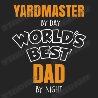 Yardmaster By Day Worlds Best Dad By Night Fathers Day Gift 3/4 Sleeve Shirt | Artistshot