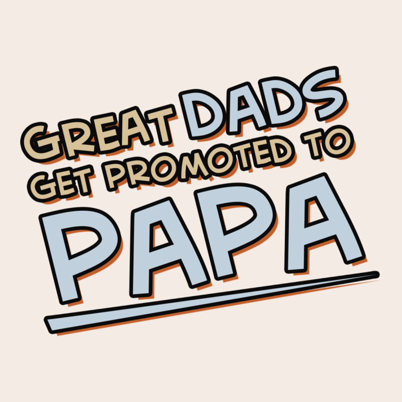 Great Dads Get Promoted To Papa Duffel Bag | Artistshot