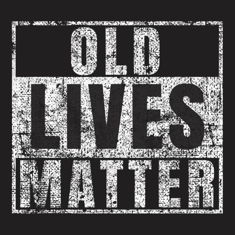 Old Lives Matter Shirt Funny 60th Birthday Gift Men Dad Gag T-shirt | Artistshot