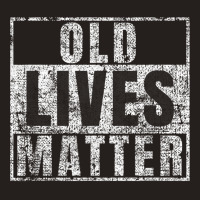 Old Lives Matter Shirt Funny 60th Birthday Gift Men Dad Gag Tank Top | Artistshot