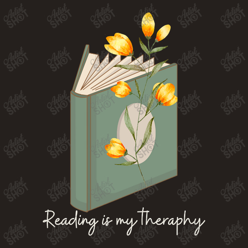 Trending Reading Is My Theraphy 104 Tank Top by macklinsampson | Artistshot