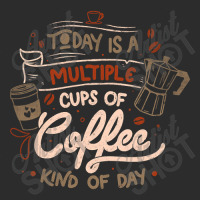 Limited Edition Today Is A Multiple Cups Of Coffee Kind Of Day - Funny Exclusive T-shirt | Artistshot