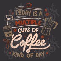 Limited Edition Today Is A Multiple Cups Of Coffee Kind Of Day - Funny Vintage Short | Artistshot