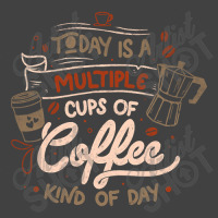 Limited Edition Today Is A Multiple Cups Of Coffee Kind Of Day - Funny Vintage T-shirt | Artistshot