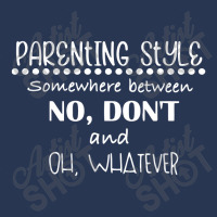 Parenting Style Somewhere Between No, Don't And Men Denim Jacket | Artistshot