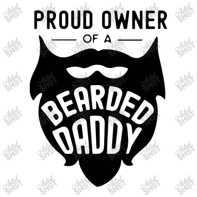 Proud Owner Of A Bearded Daddy Zipper Hoodie | Artistshot