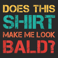 Does This Shirt Make Me Look Bald Bald, Is Beautiful T Shirt Toddler T-shirt | Artistshot