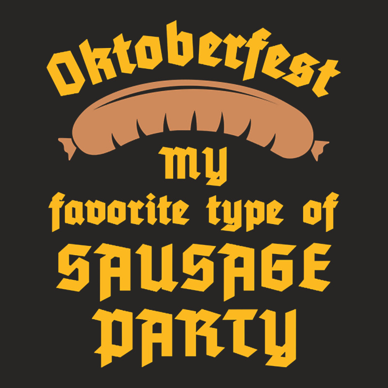 Limited Edition Oktoberfest Shirt - My Favorite Type Of Sausage Party Ladies Fitted T-Shirt by fenderbendable | Artistshot