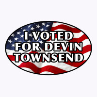 I Voted For Devin Townsend Funny United States Election Design For Str Tank Top | Artistshot