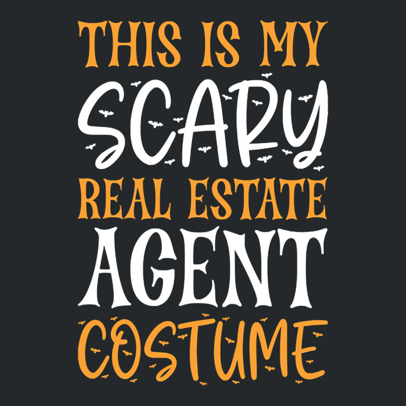 Limited Edition This Is My Scary Real Estate Agent Costume Crewneck Sweatshirt by poppyallen | Artistshot