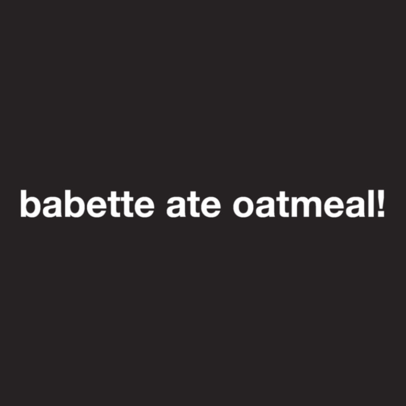 Babette Ate Oatmeal! Vintage Cap | Artistshot