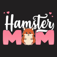 Girl Gift T  Shirt Cute Hamster Mom Gift Design T  Shirt T-shirt | Artistshot