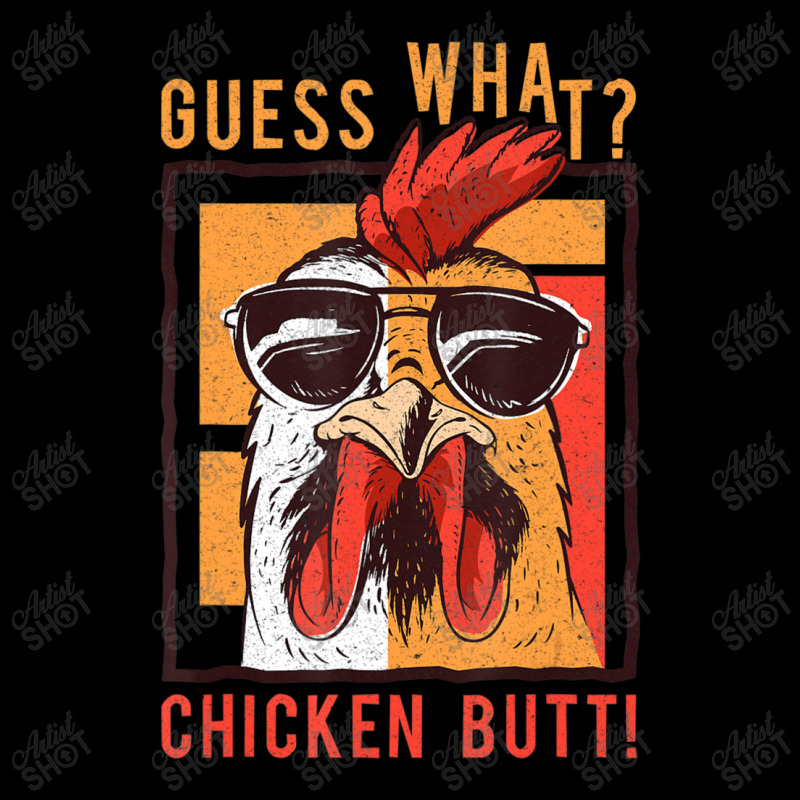 Guess What Chicken Butt! Dadsiblingsfriends Humor Zipper Hoodie | Artistshot