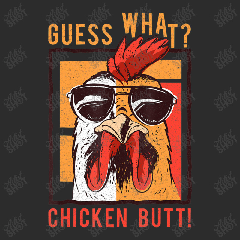 Guess What Chicken Butt! Dadsiblingsfriends Humor Exclusive T-shirt | Artistshot