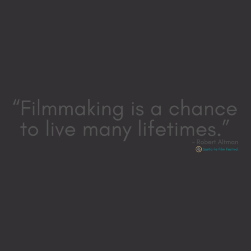 Filmmaking Is A Chance To Live Many Lifetimes - Movie Quotes Vintage Short by AcostaLopezJuan | Artistshot